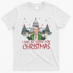 Trump Ill Be Home For Christmas White House Festive Holiday T-Shirt