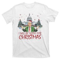 Trump Ill Be Home For Christmas White House Festive Holiday T-Shirt