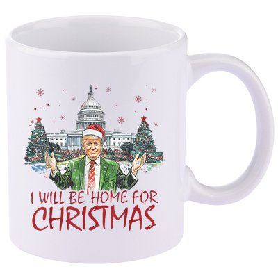 Trump Ill Be Home For Christmas White House Festive Holiday 11oz C Handle Ceramic Mug