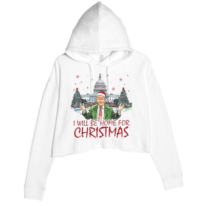 Trump Ill Be Home For Christmas White House Festive Holiday Crop Fleece Hoodie