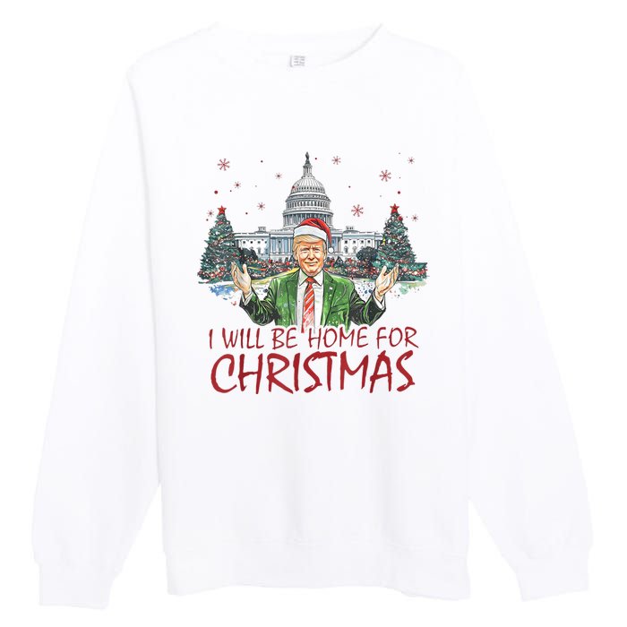 Trump Ill Be Home For Christmas White House Festive Holiday Premium Crewneck Sweatshirt