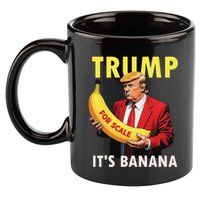 Trump ItS Banana Starship Funny 11oz C Handle Ceramic Mug