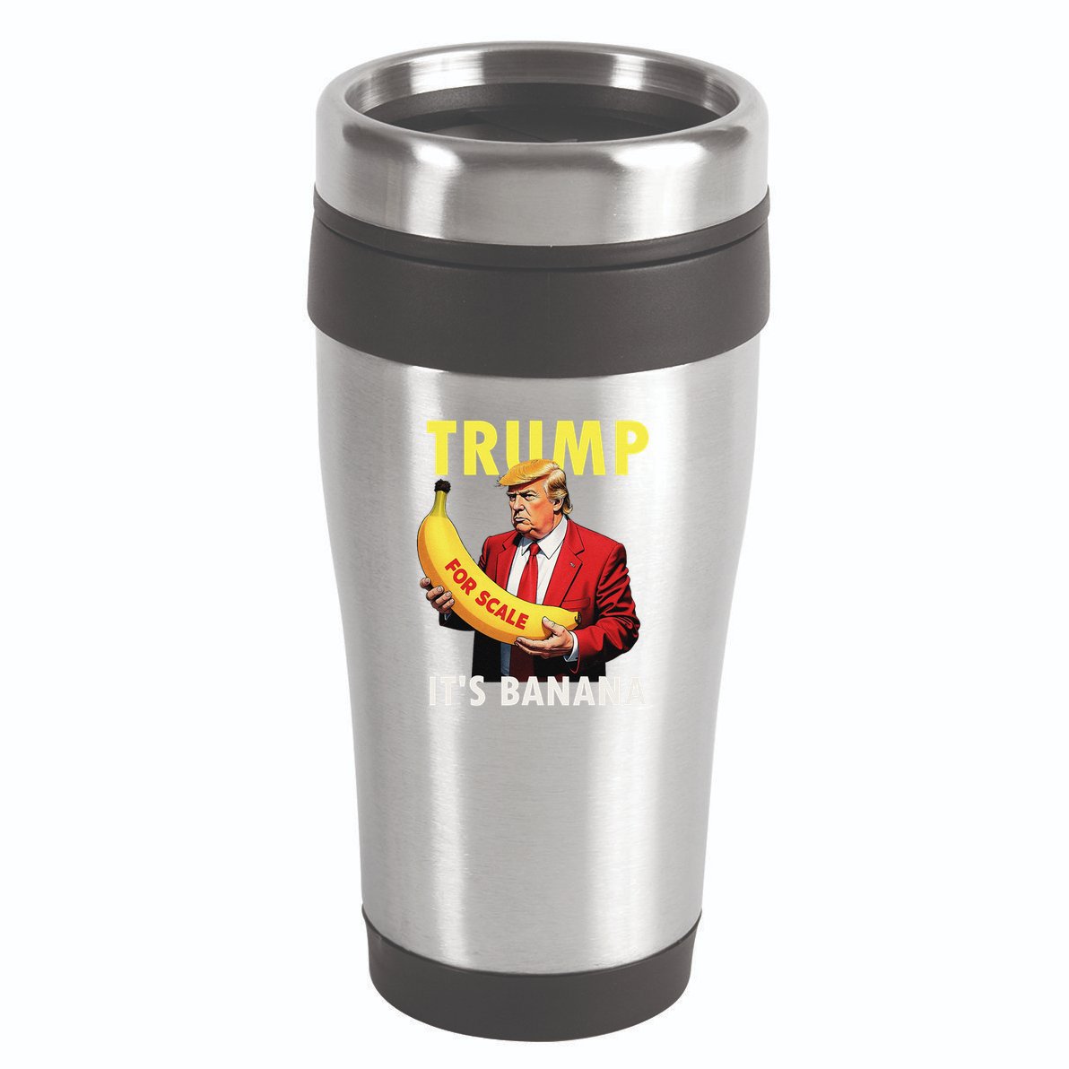 Trump ItS Banana Starship Funny 16oz Travel Tumbler