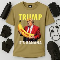 Trump ItS Banana Starship Funny Cooling Performance Crew T-Shirt