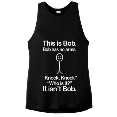 This Is Bob Bob Has No Arms Sarcastic Funny Ladies PosiCharge Tri-Blend Wicking Tank