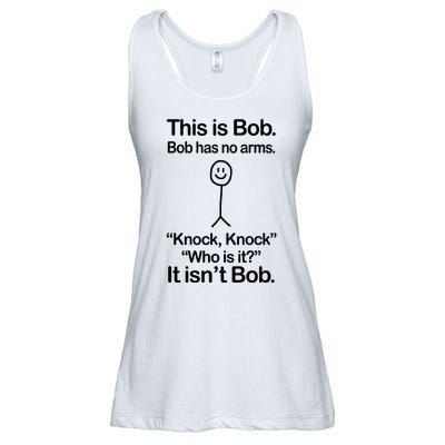 This Is Bob Bob Has No Arms Sarcastic Funny Ladies Essential Flowy Tank