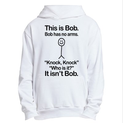 This Is Bob Bob Has No Arms Sarcastic Funny Urban Pullover Hoodie