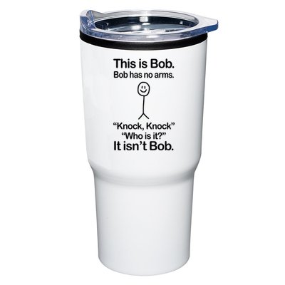 This Is Bob Bob Has No Arms Sarcastic Funny Tumbler