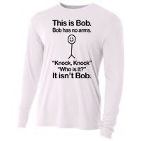 This Is Bob Bob Has No Arms Sarcastic Funny Cooling Performance Long Sleeve Crew