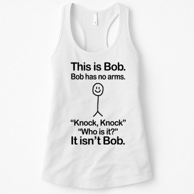 This Is Bob Bob Has No Arms Sarcastic Funny Womens Tank Top