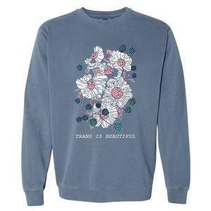 Transg Is Beautiful Lgbt Transg Pride Month Lgbtq Ally Garment-Dyed Sweatshirt