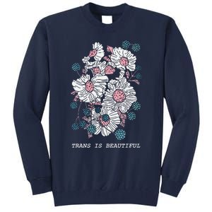 Transg Is Beautiful Lgbt Transg Pride Month Lgbtq Ally Tall Sweatshirt