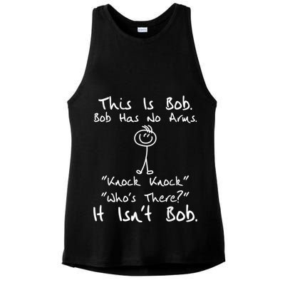 This Is Bob He Has No Arms Funny Knock Jokes Sarcastic Ladies PosiCharge Tri-Blend Wicking Tank
