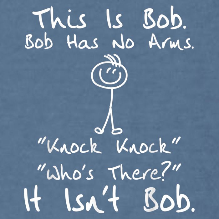 This Is Bob He Has No Arms Funny Knock Jokes Sarcastic Garment-Dyed Sweatshirt