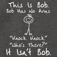 This Is Bob He Has No Arms Funny Knock Jokes Sarcastic Vector Backpack