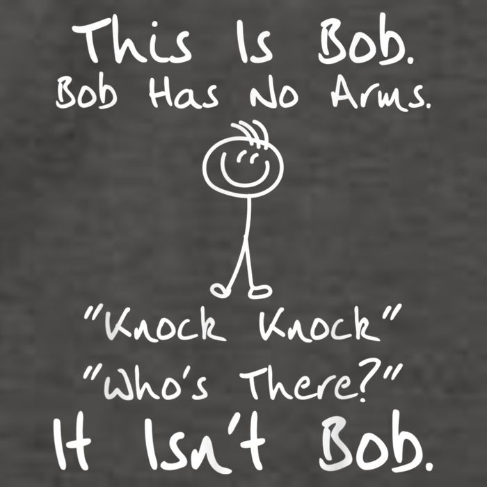This Is Bob He Has No Arms Funny Knock Jokes Sarcastic Vector Backpack