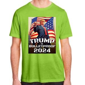 Trump Is Bulletproof Fight! Fight! Fight! 2024 Cute Gift Adult ChromaSoft Performance T-Shirt