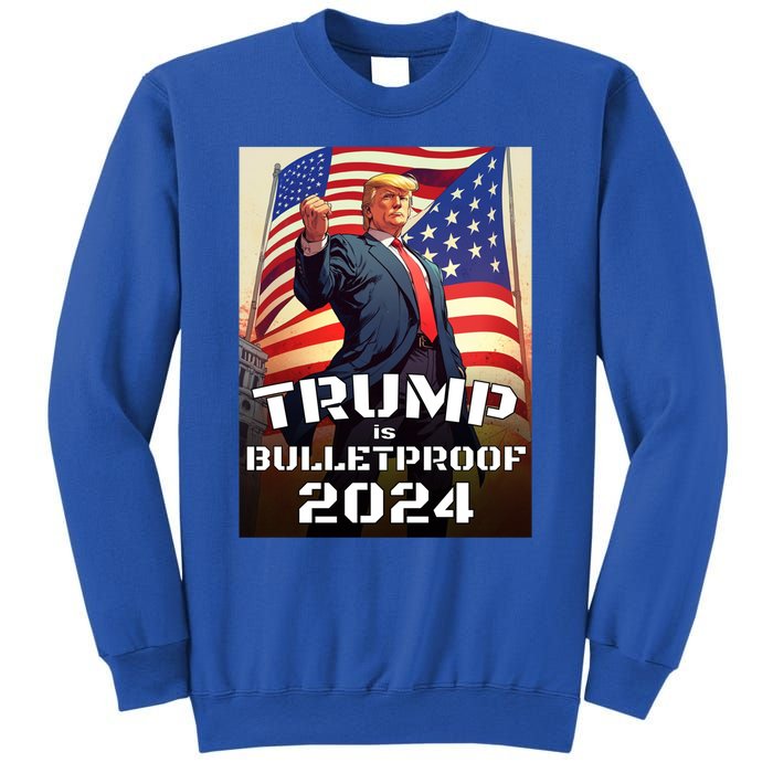 Trump Is Bulletproof Fight! Fight! Fight! 2024 Cute Gift Sweatshirt