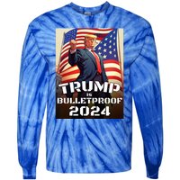 Trump Is Bulletproof Fight! Fight! Fight! 2024 Cute Gift Tie-Dye Long Sleeve Shirt