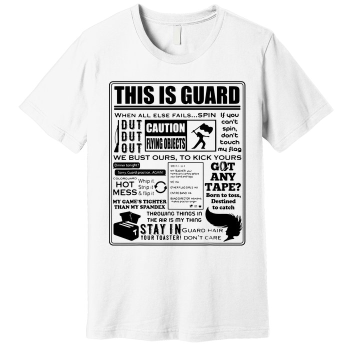 This Is Color Guard Funny Color Guard Sayings And Memes Premium T-Shirt