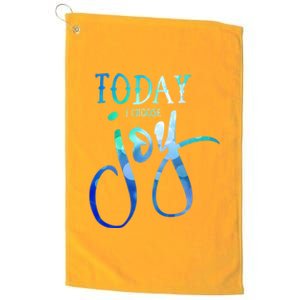 Today I Choose Joy Gift Platinum Collection Golf Towel