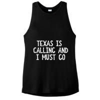 Texas is Calling and I Must Go Funny Home State Ladies PosiCharge Tri-Blend Wicking Tank