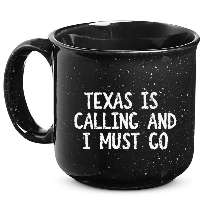 Texas is Calling and I Must Go Funny Home State 15oz Campfire Ceramic Mug