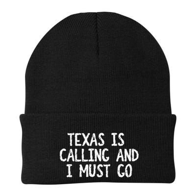 Texas is Calling and I Must Go Funny Home State Beanie