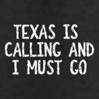 Texas is Calling and I Must Go Funny Home State Trucker Hat
