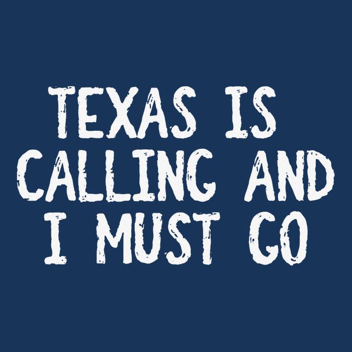Texas is Calling and I Must Go Funny Home State Infant Baby Jersey Bodysuit