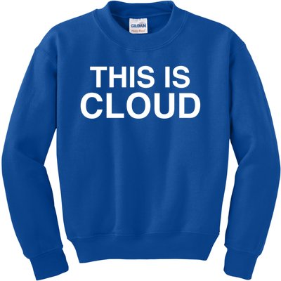 This Is Cloud Gift Kids Sweatshirt