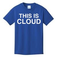 This Is Cloud Gift Kids T-Shirt