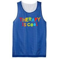 Therapy Is Cool Therapist Tal Health Matters Therapy Crew Gift Mesh Reversible Basketball Jersey Tank