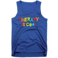 Therapy Is Cool Therapist Tal Health Matters Therapy Crew Gift Tank Top