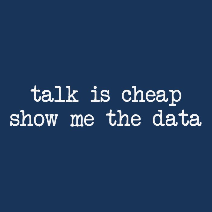 Talk Is Cheap Show Me The Data Funny Data Scientist Analysts Infant Baby Jersey Bodysuit