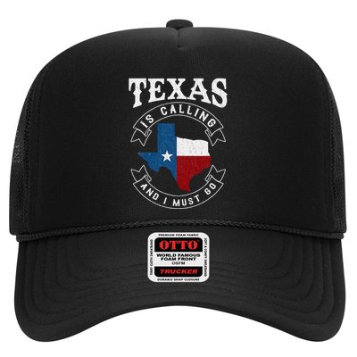 Texas Is Calling And I Must Go Texas Trucker Hat