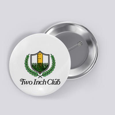 Two Inch Club Button
