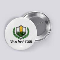 Two Inch Club Button