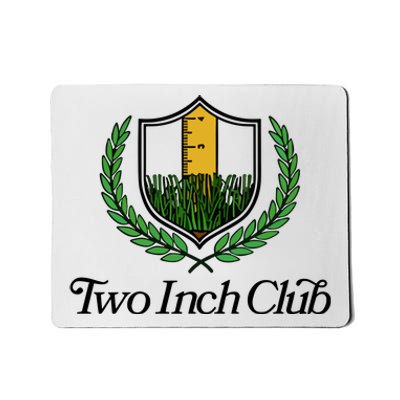 Two Inch Club Mousepad