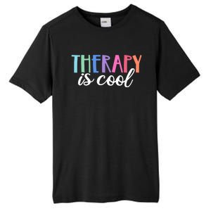 Therapy Is Cool Self Care Mental Health Matters Awareness Tall Fusion ChromaSoft Performance T-Shirt