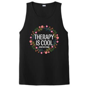 Therapy Is Cool Tal Health Awareness Self Care Floral Cute Gift PosiCharge Competitor Tank