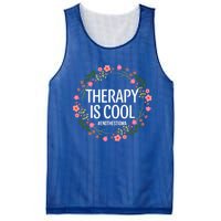 Therapy Is Cool Tal Health Awareness Self Care Floral Cute Gift Mesh Reversible Basketball Jersey Tank