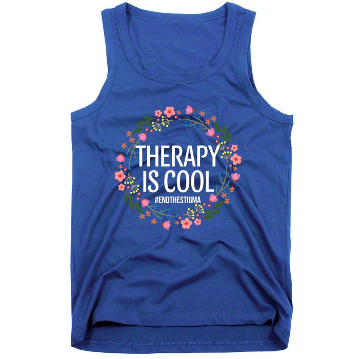 Therapy Is Cool Tal Health Awareness Self Care Floral Cute Gift Tank Top