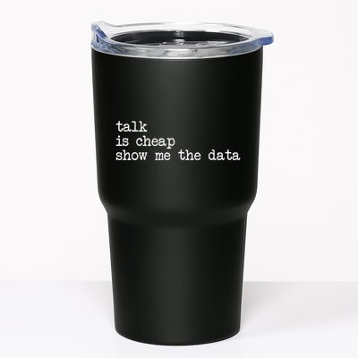Talk Is Cheap Show Me The Data Funny Data Scientist Analysts Tumbler