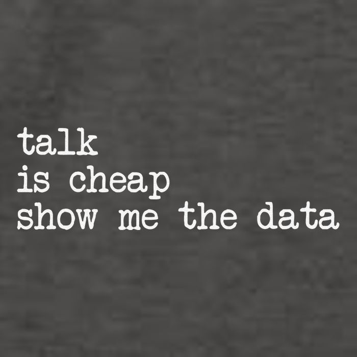 Talk Is Cheap Show Me The Data Funny Data Scientist Analysts Vector Backpack