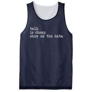 Talk Is Cheap Show Me The Data Funny Data Scientist Analysts Mesh Reversible Basketball Jersey Tank