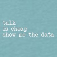Talk Is Cheap Show Me The Data Funny Data Scientist Analysts Sueded Cloud Jersey T-Shirt