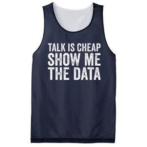 Talk Is Cheap Show Me The Data Funny Data Scientist Analysts Mesh Reversible Basketball Jersey Tank