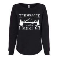 Tennessee Is Calling I Must Go Traveling Vacation Womens California Wash Sweatshirt