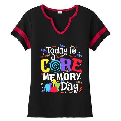 Today Is Core Memory Day Funny Ladies Halftime Notch Neck Tee